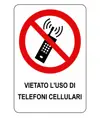 Cartello vietato l'uso di telefoni cellulari