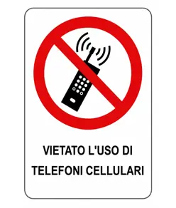 Cartello vietato l'uso di telefoni cellulari