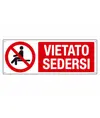 Cartello vietato  sedersi