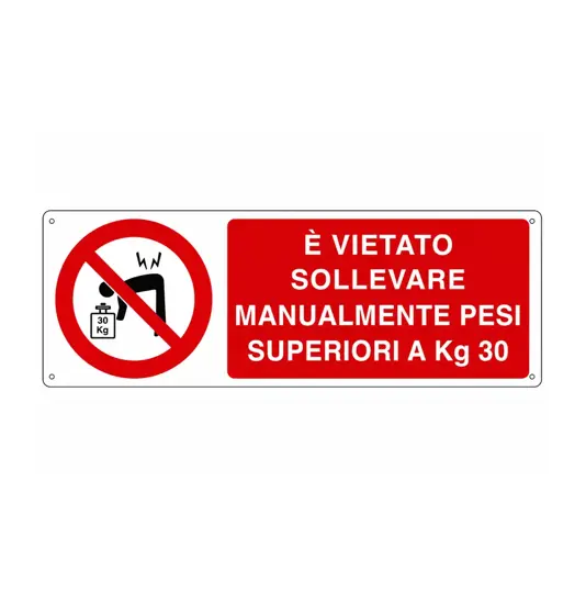 Cartello vietato  sollevare manualmente pesi superiore a 30 kg