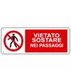 Cartello vietato  sostare nei passaggi
