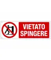 Cartello vietato  spingere