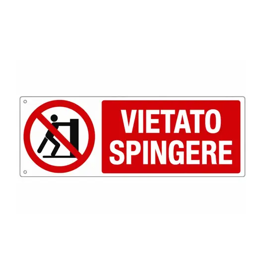 Cartello vietato  spingere