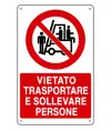 Cartello vietato  trasportare e sollevare persone