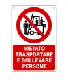 Cartello vietato  trasportare e sollevare persone