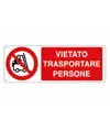 Cartello vietato  trasportare persone