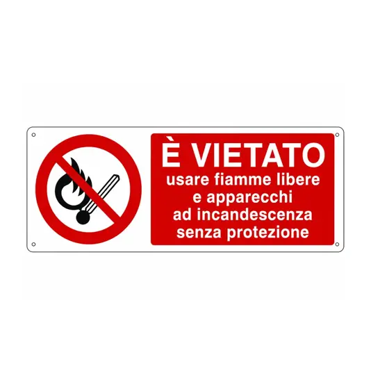 Cartello vietato  usare fiamme libere ed apparecchi ad incandescenza