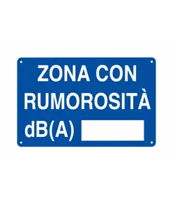 Cartello 'zona con rumorosità db(a)'
