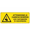 etichette adesive 'attenzione ai carichi sospesi con carroponte in movimento'