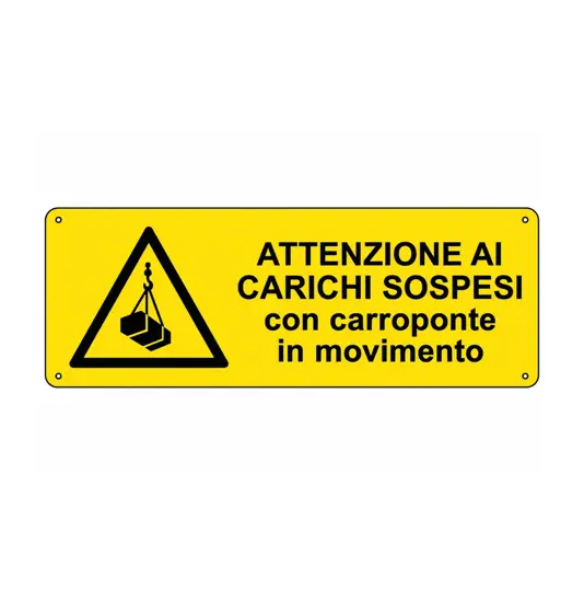 etichette adesive 'attenzione ai carichi sospesi con carroponte in movimento'