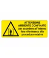 etichette adesive  attenzione ambiente confinato per accedere