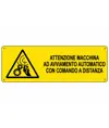 etichette adesive  attenzione macchina ad avviamento automatico