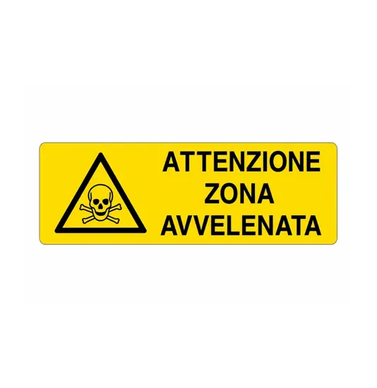 etichette adesive  attenzione zona avvelenata