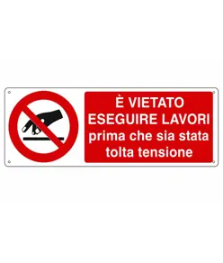 etichette adesive '', dimensioni 350 x 125mm  è vietato eseguire lavori prima che sia stata tolta tensione