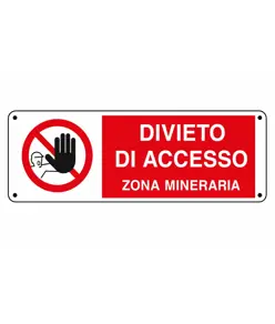 etichette adesive  divieto di accesso zona mineraria