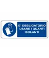 etichette adesive  è obbligatorio usare i guanti da lavoro isolanti'