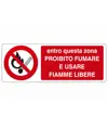 etichette adesive 'entro questa zona proibito fumare e usare fiamme libere'