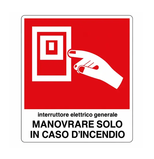 Etichette adesive 'interruttore elettrico generale, manovrare solo in caso d'incendio'