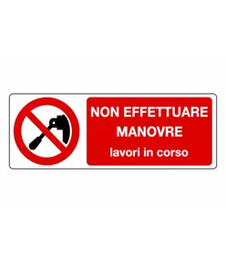 etichette adesive  Non effettuare manovre, lavori in corso