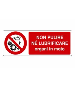 etichette adesive  non pulire né lubrificare organi in moto