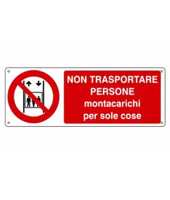 etichette adesive 'non trasportare persone, montacarichi per sole cose'