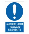etichette adesive obbligo  lasciare liberi i passaggi e le uscite