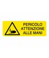 etichette adesive  pericolo attenzione alle mani