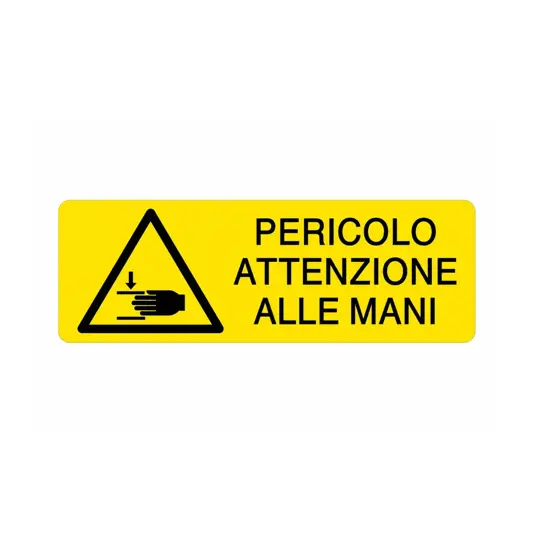 etichette adesive  pericolo attenzione alle mani