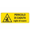 etichette adesive  pericolo di caduta ciglio di scavo