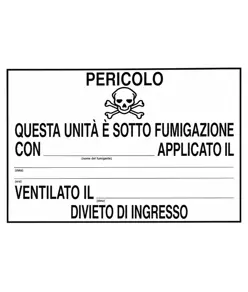 etichette adesive  pericolo questo mezzo e' sotto fumigazione