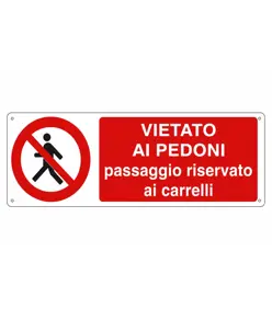 etichette adesive 'vietato ai pedoni, passaggio riservato ai carrelli'