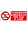 etichette adesive 'vietato depositare materiali davanti a porte - scale vie di esodo'