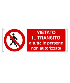 etichette adesive  vietato il transito a tutte le persone non autorizzate