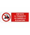 etichette adesive  vietato il transito ai carrelli elevatori