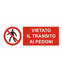 etichette adesive  vietato il transito ai pedoni