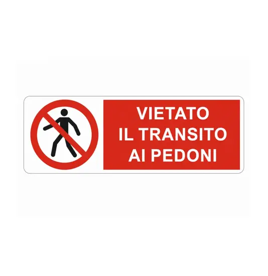 etichette adesive  vietato il transito ai pedoni