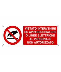 etichette adesive  vietato intervenire su apparecchiature o linee elettriche al personale non autorizzato