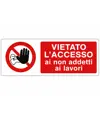 etichette adesive  vietato l'accesso ai non addetti ai lavori