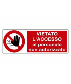 etichette adesive 'vietato l'accesso al personale non autorizzato'
