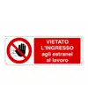 etichette adesive  vietato l'ingresso agli estranei al lavoro