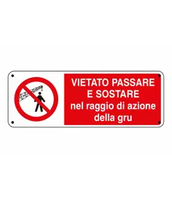 etichette adesive vietato  sostare nel raggio di azione della gru