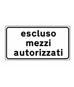 Pannello integrativo  escluso mezzi autorizzati
