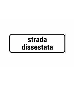 Pannello integrativo strada dissestata