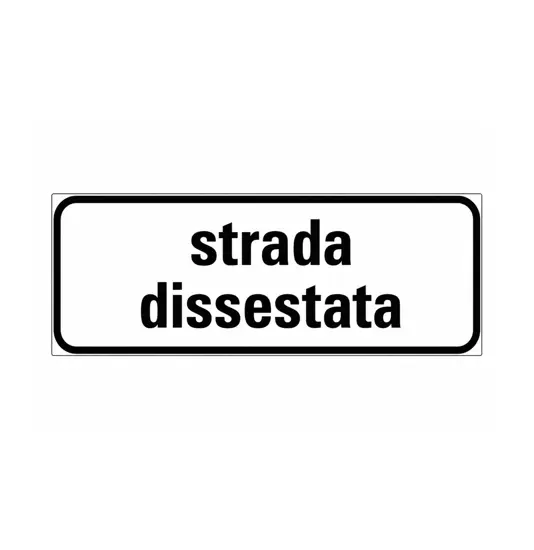 Pannello integrativo strada dissestata