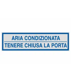 Pellicola adesiva per interni 'aria condizionata tenere chiusa la porta'