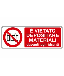pellicole autoadesive  E' vietato depositare materiale davanti agli idranti