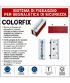 Sistema di fissaggio per segnaletica di sicurezza  Colorfix