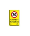 Cartello rallentare a 20 km/h, deviazione a m
